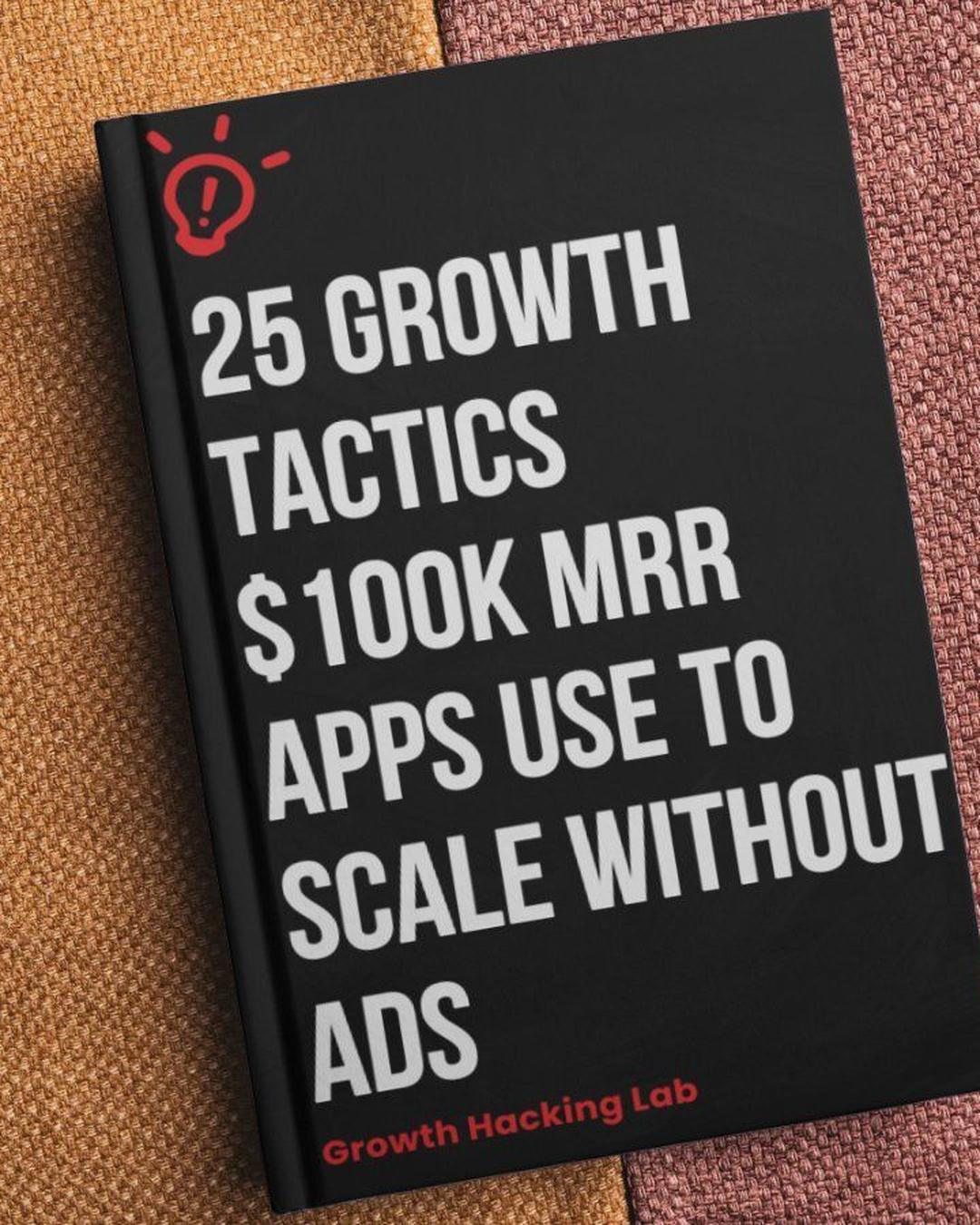 25 Growth Tactics Behind $100K MRR iOS Apps